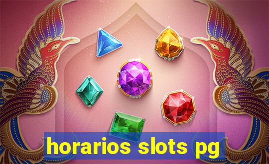 horarios slots pg